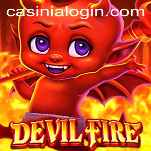 Exploring the Phenomenon of DevilFire and the World of Casinia