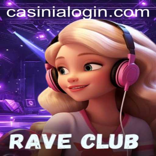 Discover the Thrills of RaveClub: A New Era in Online Gaming